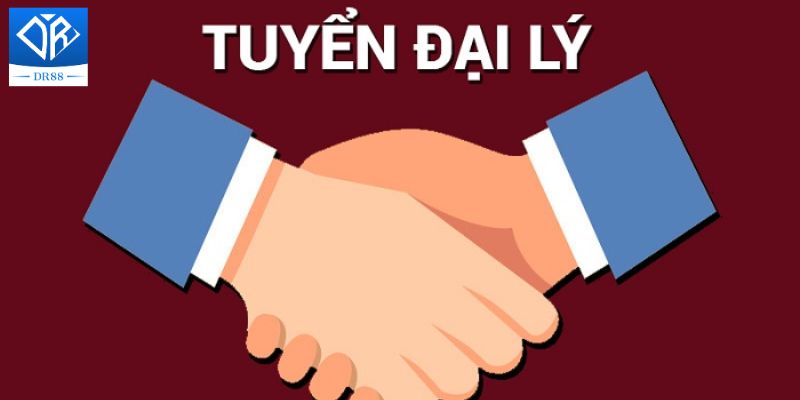 Tham gia làm đại lý hưởng về ưu đãi cực lớn 