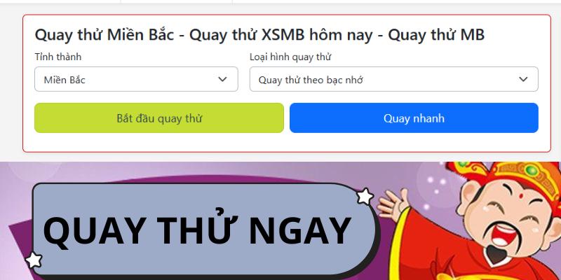 Quay Thử Thần Tài Tăng Cường Khả Năng Chiến Thắng Xổ Số